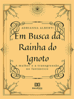 Em busca da Rainha do Ignoto:  a mulher e a transgressão no fantástico