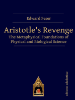 Aristotle’s Revenge: The Metaphysical Foundations of Physical and Biological Science