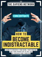 How To Become Indistractable