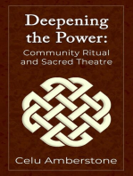 Deepening the Power: Community Ritual and Sacred Theatre: Rituals, #2