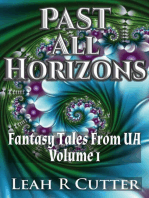 Past All Horizons: Fantasy Tales From UA, #1