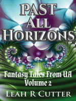 Past All Horizons: Fantasy Tales From UA, #2