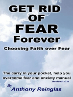Get Rid of Fear Forever: Faith Over Fear