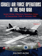 Israeli Air Force Operations in the 1948 War: Israeli Winter Offensive Operation Horev 22 December 1948–7 January 1949