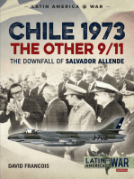 Chile 1973. The Other 9/11: The Downfall of Salvador Allende