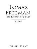 Lomax Freeman, the Essence of a Man