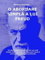 O abordare simplă a lui Freud: Un ghid pentru a explica într-un mod simplu descoperirile lui Sigmund Freud și principiile psihologiei profunde