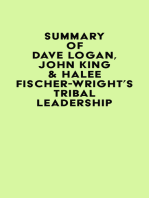 Summary of Dave Logan, John King & Halee Fischer-Wright's Tribal Leadership
