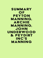 Summary of Peyton Manning, Archie Manning, John Underwood & Peydirt Inc's Manning