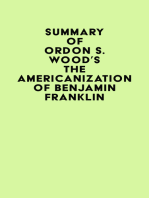 Summary of Gordon S. Wood's The Americanization of Benjamin Franklin