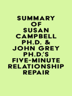 Summary of Susan Campbell Ph.D. & John Grey Ph.D.'s Five-Minute Relationship Repair