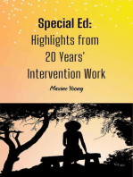 Special Ed: Highlights from 20 Years' Intervention Work: Special Ed, #1