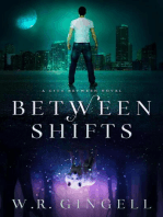 Between Shifts: The City Between, #2