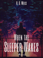 When the Sleeper Wakes