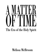 A Matter of Time: The Era of the Holy Spirit