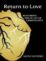 Return to Love: Restoring the Heart of Christianity