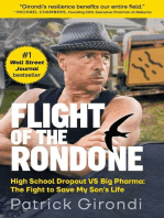 Flight of the Rondone: High School Dropout VS Big Pharma: The Fight to Save My Son's Life