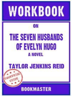 Workbook on The Seven Husbands of Evelyn Hugo: A Novel by Taylor Jenkins Reid (Fun Facts & Trivia Tidbits)