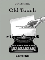 Old Touch