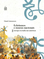 Ecletismo e museus nacionais: Europa recriada nas américas