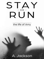Stay or Run: The Life of Amy