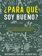 ¿Para Qué soy Bueno?: Encuentra y Dedicate a lo que Realmente te Apasiona. 2 Libros en 1 - Cómo Encontrar tu Pasión y Vivir una Vida Plena, Cómo Dejar De Ser Empleado Para Siempre