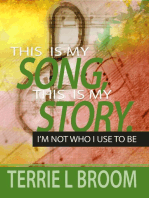 This is My Song, This is My Story: I'm Not Who I Used to Be