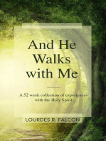 And He Walks with Me