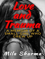 Love and Trauma: A Memoir of a Small Girl Who Grew Up