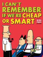 I Can't Remember If We're Cheap or Smart: A Dilbert Book