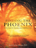 Finding the Phoenix: Seven Tools for Transformative Self-Discovery