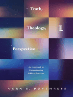 Truth, Theology, and Perspective: An Approach to Understanding Biblical Doctrine