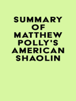 Summary of Matthew Polly's American Shaolin