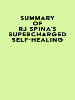 Summary of Rj Spina's Supercharged Self-Healing