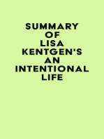 Summary of Lisa Kentgen's An Intentional Life
