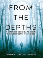 From The Depths: A Veteran’s Journey to Sanity Through Poetry and Words