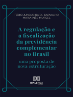 A regulação e a fiscalização da previdência complementar no Brasil