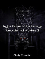 In The Realm of the Eerie & Unexplained: Volume 2: In The Realm of the Eerie & Unexplained, #2