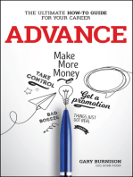 Advance: The Ultimate How-To Guide For Your Career