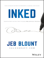 INKED: The Ultimate Guide to Powerful Closing and Sales Negotiation Tactics that Unlock YES and Seal the Deal