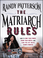 The Matriarch Rules: How to Own Your Power, Know Your Worth, and Lead the Life You've Always Wanted