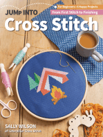 Jump Into Cross Stitch: For Beginners; 6 Happy Projects; From First Stitch to Finishing