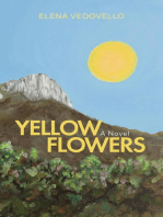 Yellow Flowers: A Novel