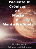 Paciente X: Crônicas de Marte e Mente Profunda