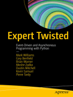 Expert Twisted: Event-Driven and Asynchronous Programming with Python