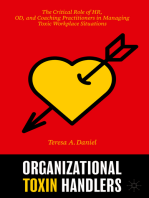Organizational Toxin Handlers: The Critical Role of HR, OD, and Coaching Practitioners in Managing Toxic Workplace Situations
