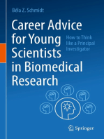 Career Advice for Young Scientists in Biomedical Research: How to Think Like a Principal Investigator