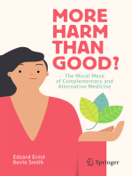 More Harm than Good?: The Moral Maze of Complementary and Alternative Medicine