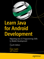 Learn Java for Android Development: Migrating Java SE Programming Skills to Mobile Development