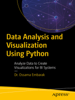 Data Analysis and Visualization Using Python: Analyze Data to Create Visualizations for BI Systems